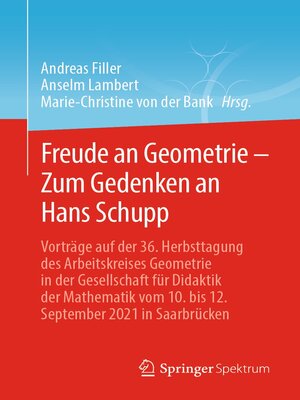 cover image of Freude an Geometrie – Zum Gedenken an Hans Schupp